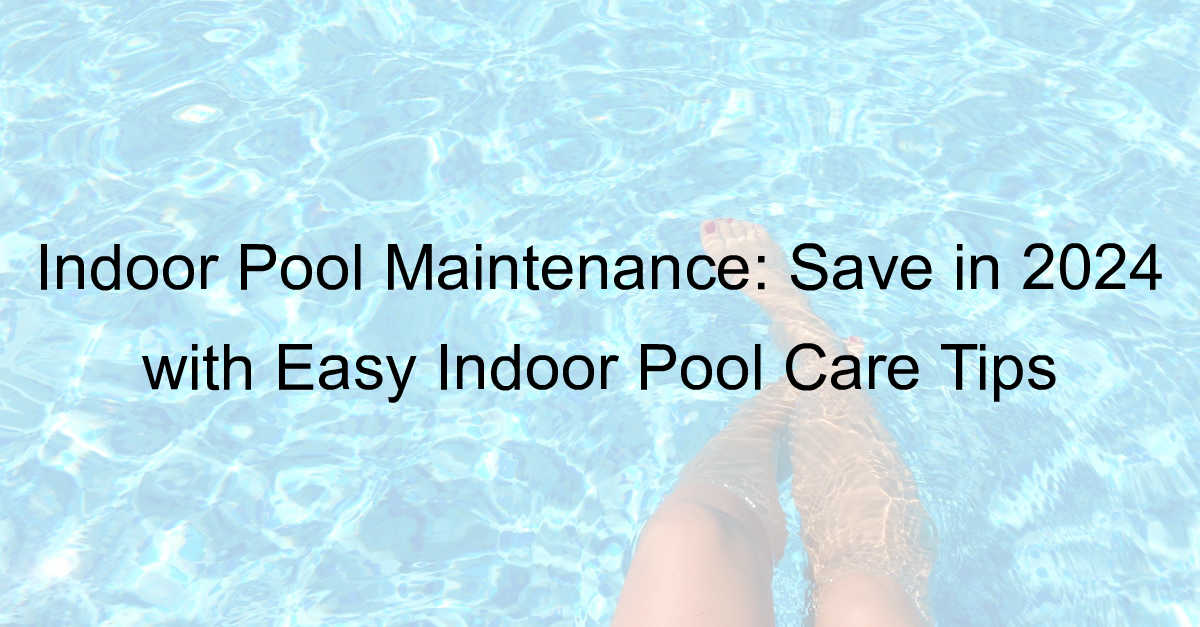 indoor pool maintenance