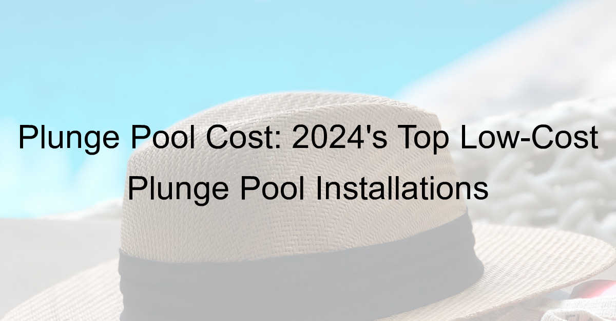 plunge pool cost