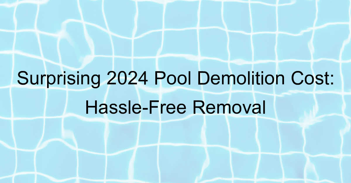 pool demolition cost